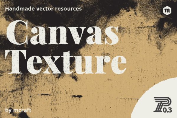 复古半色调画布纹理套装0.3 Canvas Texture Pack 0.3