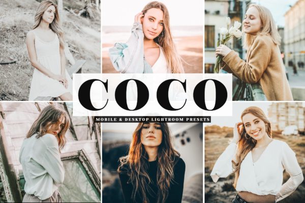 乳白暖色系光线增强LR调色预设下载 Coco Mobile &amp; Desktop Lightroom Presets