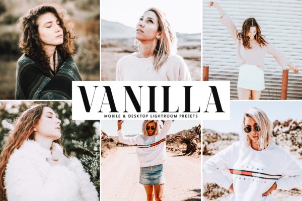 奶油\粉红色柔和色调LR调色预设 Vanilla Mobile &amp; Desktop Lightroom Presets
