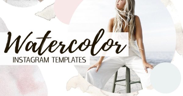 女性时尚水彩Instagram社交设计模板素材库精选素材 Watercolor Instagram Templates