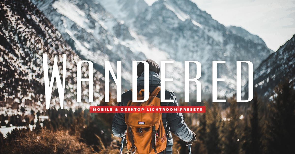 徒步户外拍摄暖色调照片调色滤镜素材库精选LR预设 Wandered Mobile & Desktop Lightroom Presets插图