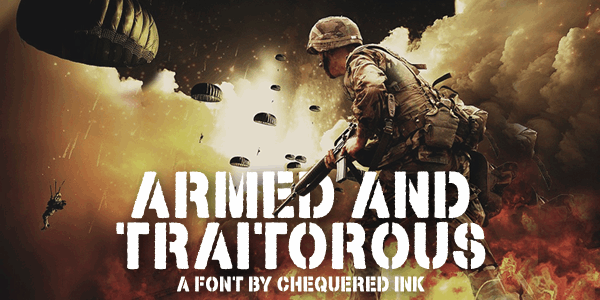 Armed and Traitorous font插图 Armed and Traitorous font插图