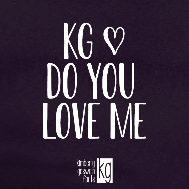 KG Do You Love Me font插图